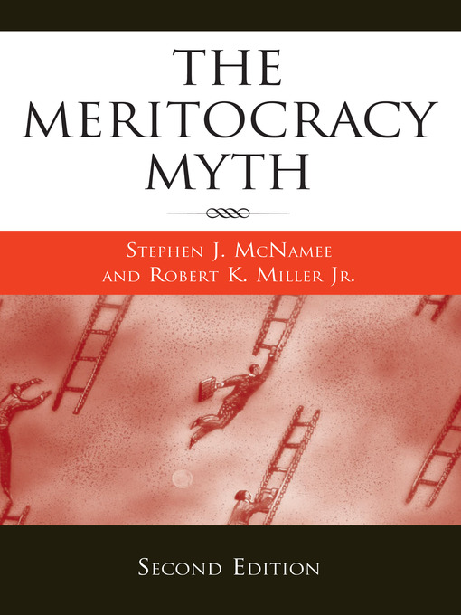 Title details for The Meritocracy Myth by Stephen J. McNamee - Available